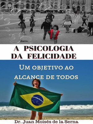 cover image of A psicologia da felicidade
